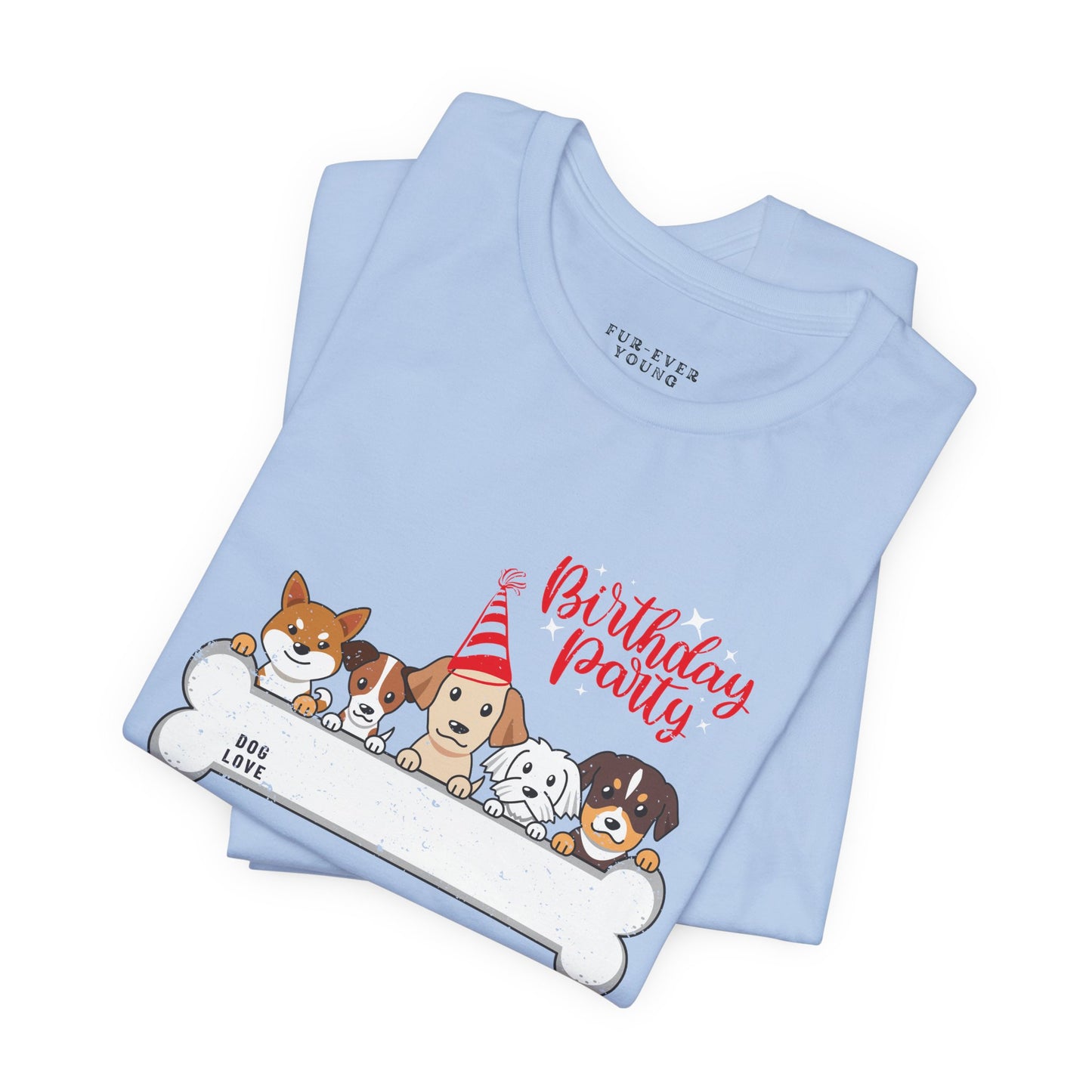 Dog Birthday Party - Unisex Jersey T-shirt