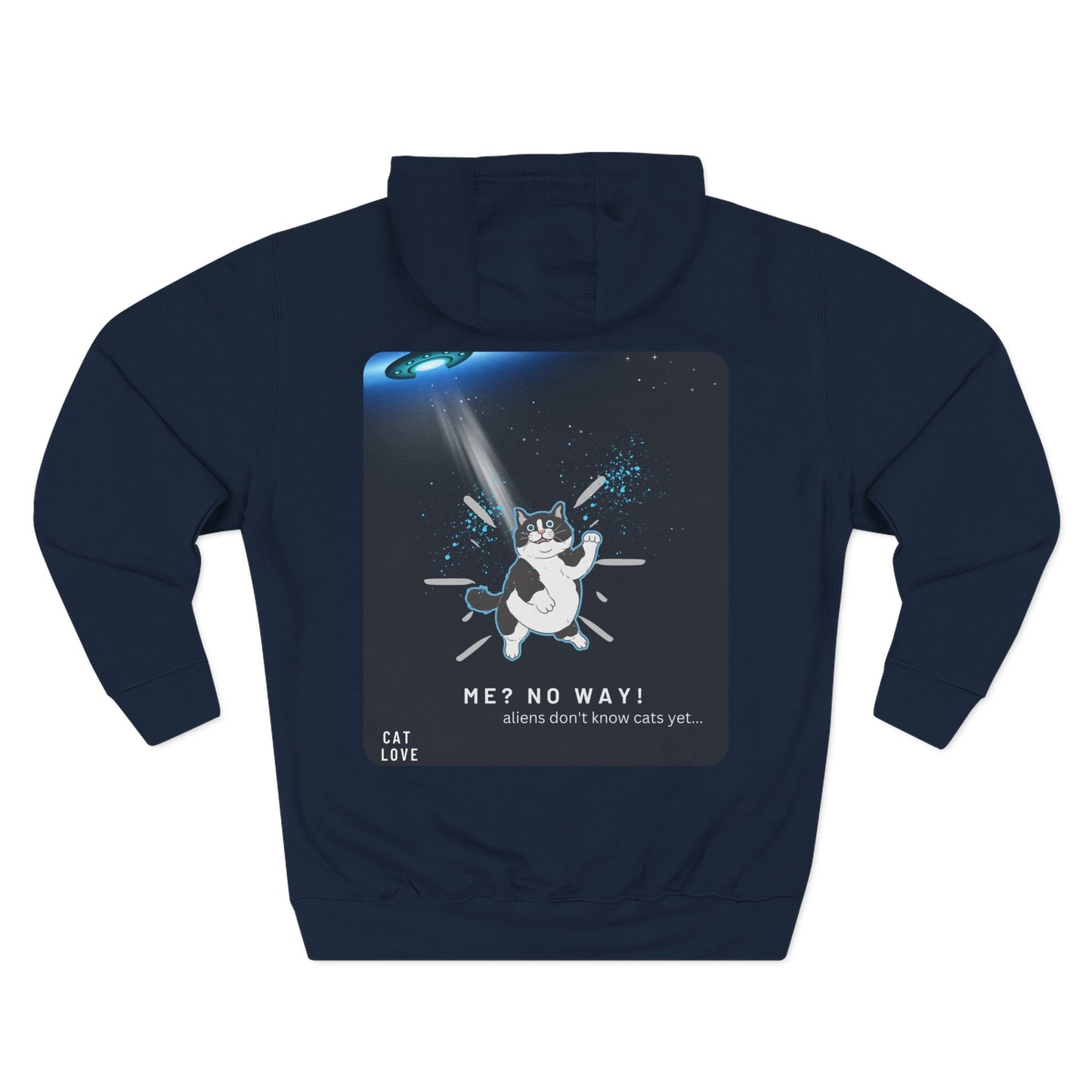 Aliens Don’t Know Cats – Unisex Hoodie