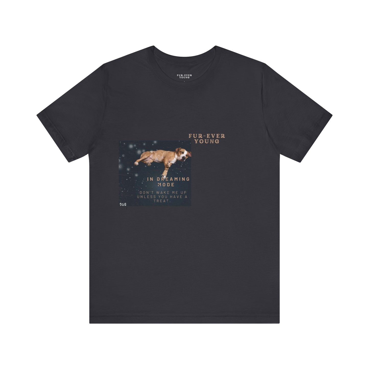 In Dreaming Mode Dog - Unisex Jersey T-shirt
