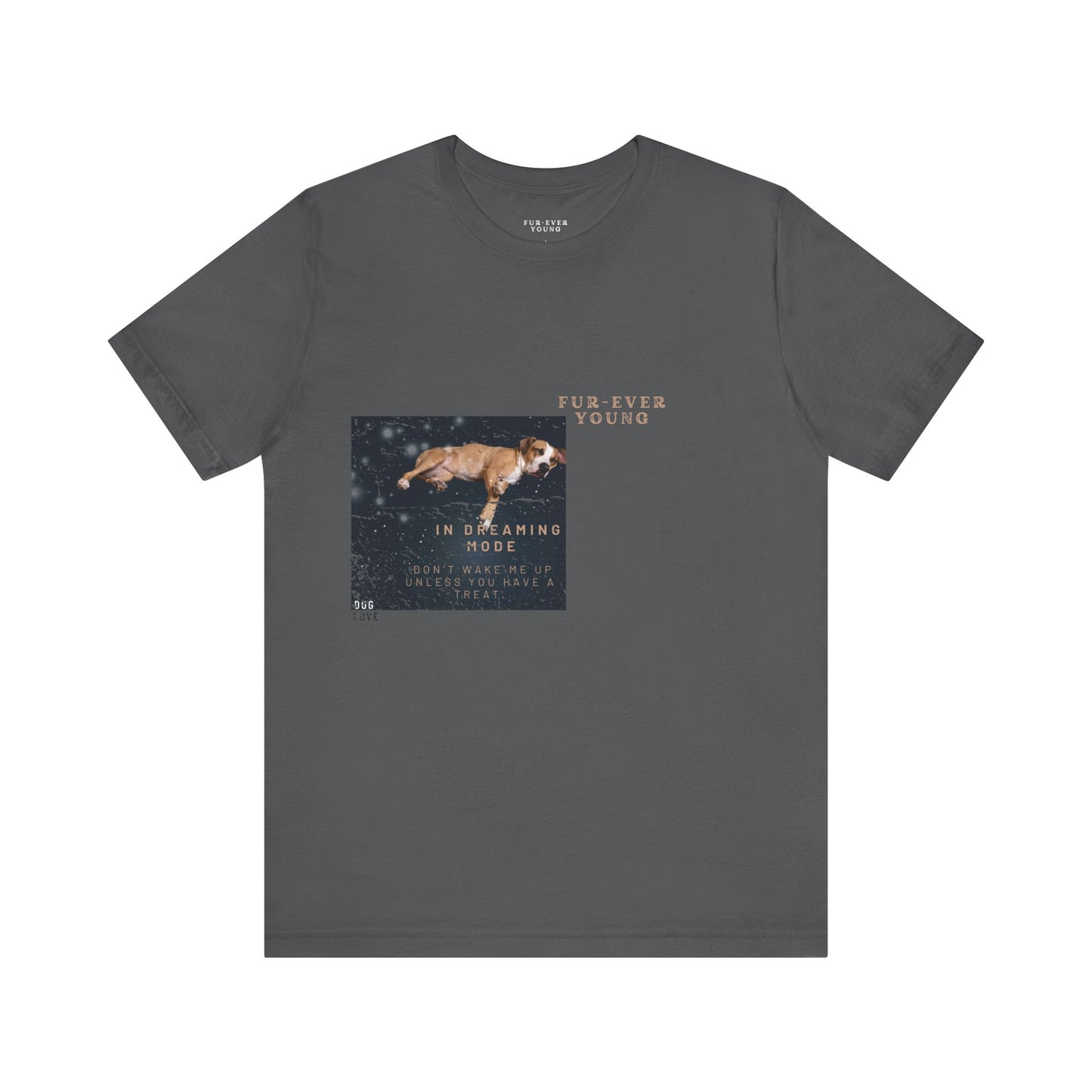 In Dreaming Mode Dog - Unisex Jersey T-shirt