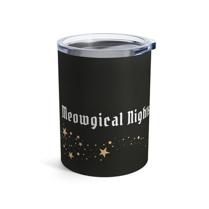 Miss Snowball’s Meowgical Nights - Tumbler 10oz