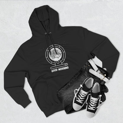 Good morning - Unisex Hoodie