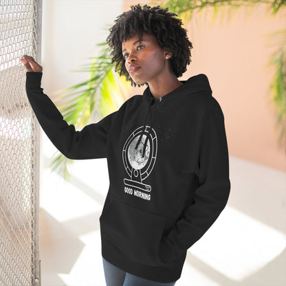 Good morning - Unisex Hoodie